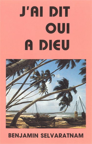 J'ai dit oui à Dieu