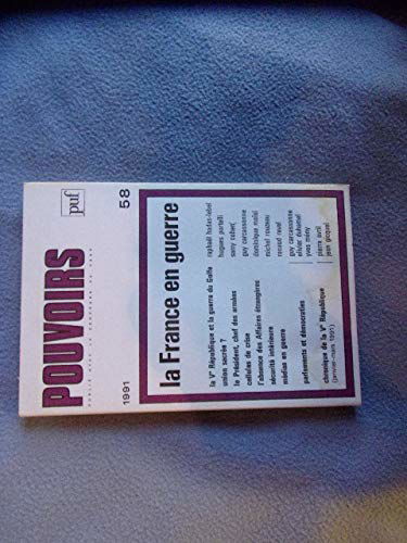 Pouvoirs, n° 58. La France en guerre