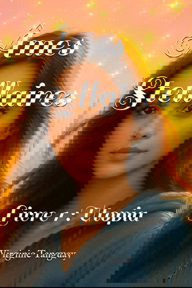 Âmes Stellaires: Utopia