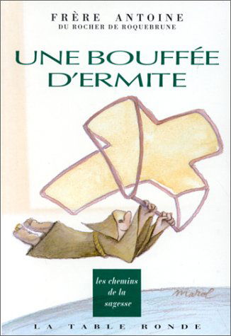 Une Bouffée d'Ermite