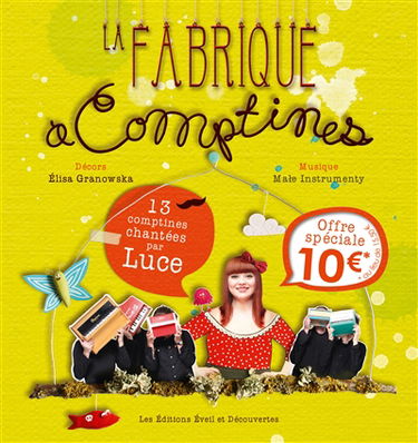 La fabrique à comptines : 13 comptines