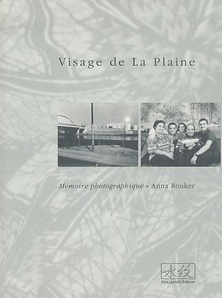 Visages de la plaine : mémoire photographique