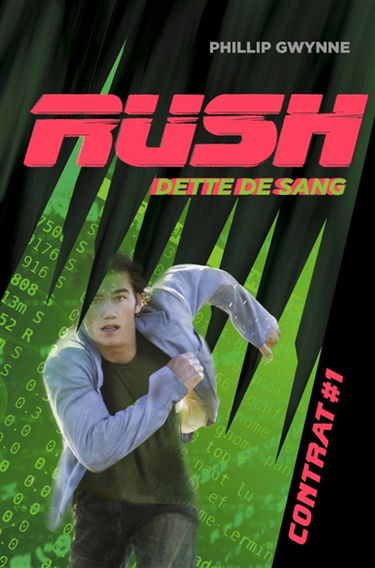 Rush. Vol. 1. Dette de sang