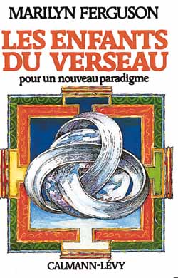 Les Enfants du verseau : Pour un nouveau paradigme