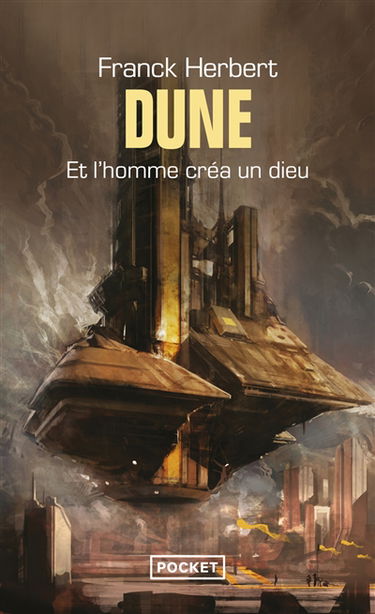 Et l'homme créa un dieu : prélude à Dune