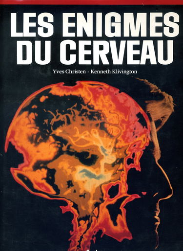 Les Enigmes du cerveau
