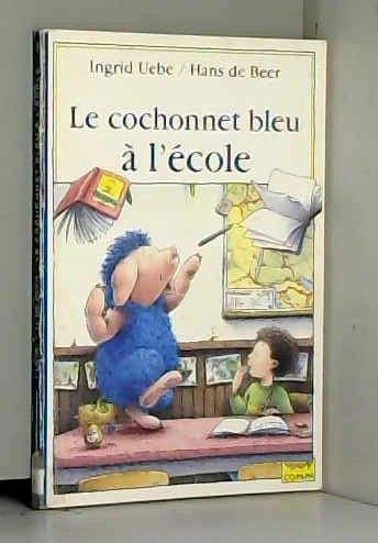 Le Cochonnet bleu à l'école