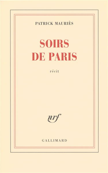 Soirs de Paris : récit