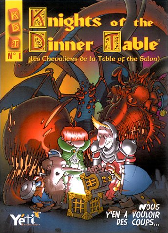 Knights of the dinner table : les chevaliers de la table of the salon. Vol. 1. Nous y'en a vouloir des coups...