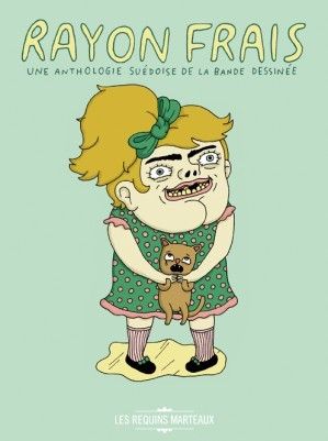 Rayon frais : anthologie de la bande dessinée suédoise