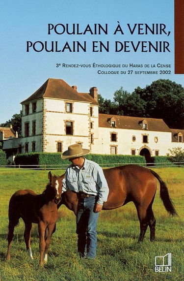 Poulain à venir, poulain en devenir