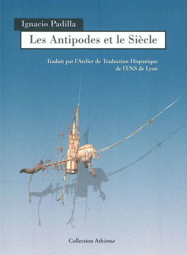 Couverture de Les antipodes et le siècle