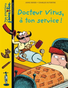 Docteur Virus, à ton service !