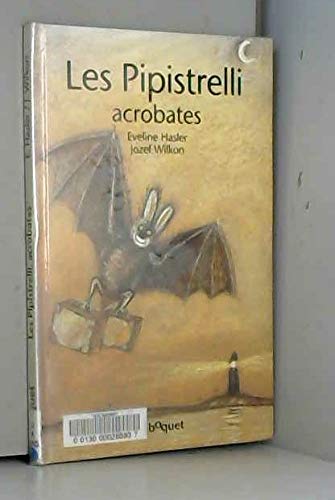 Les Pipistrelli acrobates