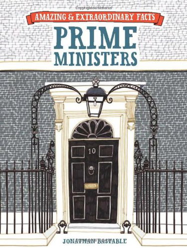 Couverture de Amazing & Extraordinary Facts: Prime Ministers