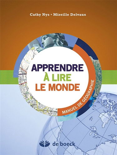 Apprendre à lire le monde : manuel de géographie