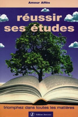 Réussir ses études : triomphez dans toutes les matières