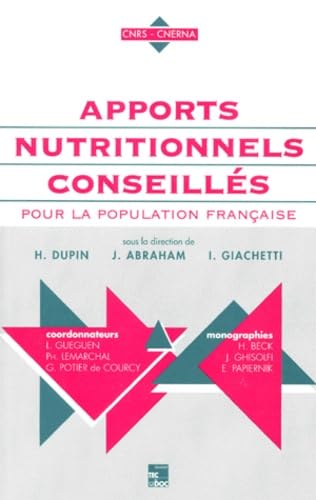 Apports Nutritionnels Conseilles Pour La Population Francaise. Edition 1997
