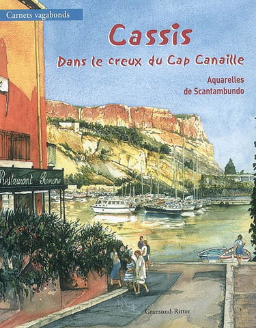 Cassis, dans le creux du Cap Canaille