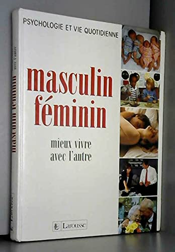 Masculin, féminin : mieux vivre avec l'autre
