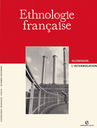 Ethnologie française, n° 4 (1997). Allemagne, l'interrogation