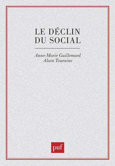 Le Déclin du social : formation et crise des politiques de la vieillesse