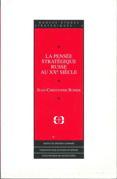 La pensée stratégique russe au XXe siècle