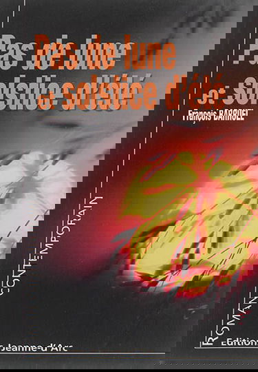 Pas de lune et solstice d'été