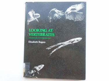 Couverture de Looking at Vertebrates: A Practical Guide to Vertebrate Applications