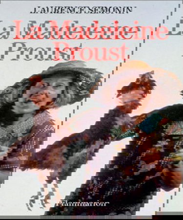 La Madeleine Proust