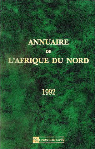 Annuaire d'Afrique du Nord. Vol. 31. 1992