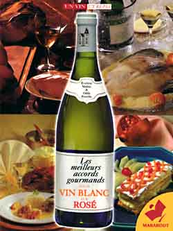 les meilleurs accords gourmands : le vin blanc, le rosé