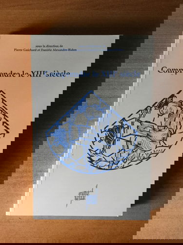 Comprendre le XIIIe siècle