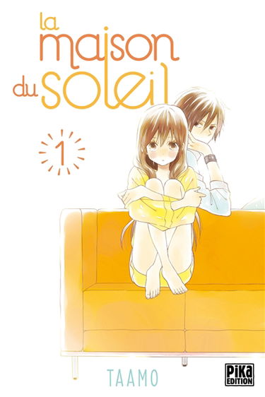 La maison du soleil. Vol. 1