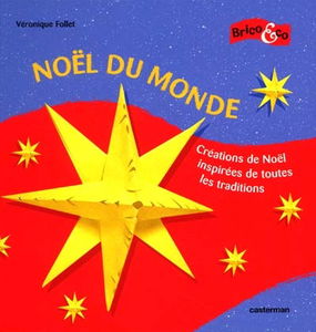 Noël du monde : créations de Noël inspirées de toutes les traditions