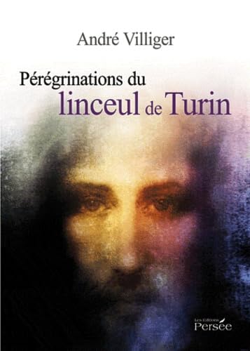 Pérégrinations du linceul de Turin