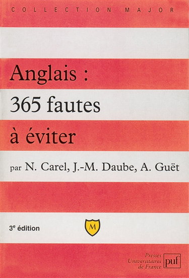 Anglais : 365 fautes à éviter : première, terminale, toutes sections