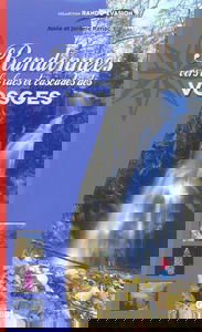 Randonnées vers les lacs et cascades des Vosges