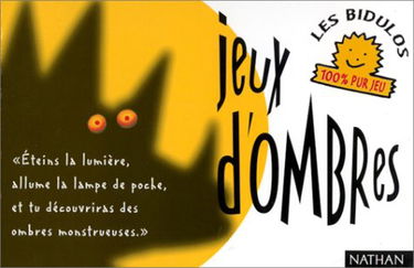 Jeux d'ombres
