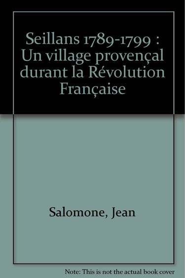 Seillans 1789-1799 : un village provençal durant la Révolution