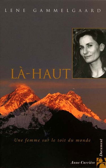 Là-haut : une femme sur le toit du monde