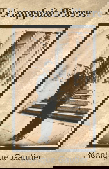 Il s'appelait Pierre