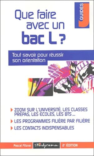 Que Faire Avec Un Bac L ? 2eme Edition