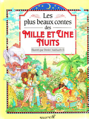 Les Plus beaux contes des Mille et Une Nuits