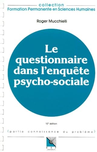 Le questionnaire dans l'enquête psychosociale (0000)