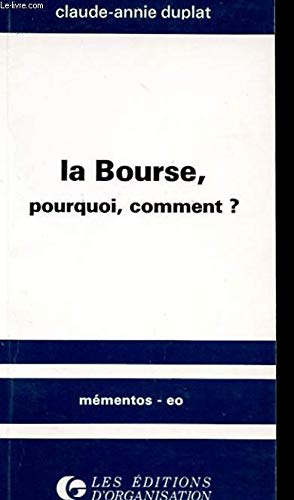 La Bourse, pourquoi, comment ?