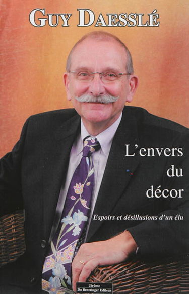 L'envers du décor : espoirs et désillusions d'un élu