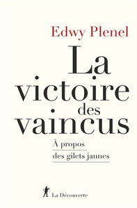 La victoire des vaincus : à propos des gilets jaunes