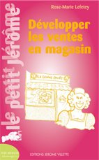 Développer les ventes en magasin : aide-mémoire boulangerie