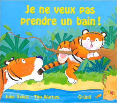 Je ne veux pas prendre un bain !